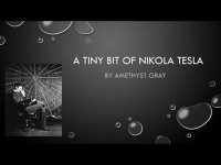 A Tiny Bit of Nikola Tesla