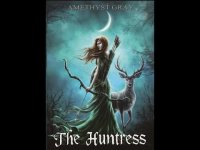 The Huntress: Field of Cloth of Gold 500th Anniversary Tribute from ChapterX - Read by Amethyst Gray